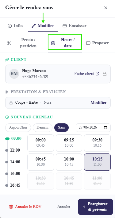 Onglet Modifier → sous-onglet « Heure / date » : rappel prestation/praticien, sélecteur de jour (Aujourd'hui / Demain / Sam + date), grille de créneaux avec créneaux grisés, bouton « Enregistrer & prévenir ».