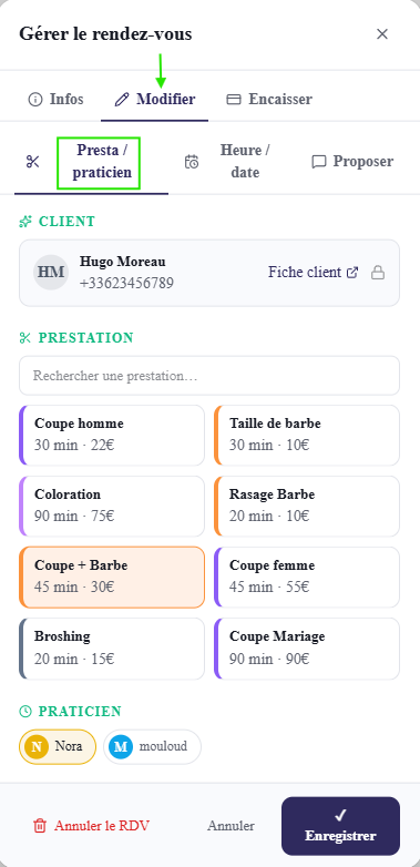 Onglet Modifier → sous-onglet « Presta / praticien » : client figé, barre de recherche, grille des prestations (Coupe + Barbe sélectionnée), pastilles praticien, et en pied Annuler le RDV / Annuler / Enregistrer.