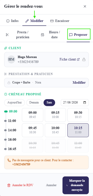 Onglet Modifier → sous-onglet « Proposer » : créneau proposé sélectionné dans la grille, encadré « Pas de messagerie pour ce client » avec son numéro, bouton « Marquer la demande envoyée ».